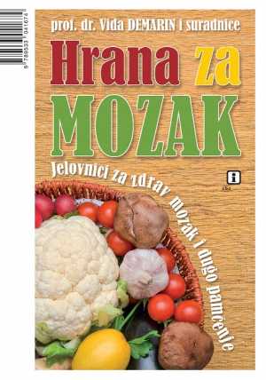 HRANA ZA MOZAK - JELOVNICI ZA ZDRAV MOZAK I DUGO PAMĆENJE
