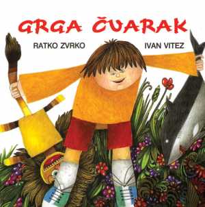 GRGA ČVARAK (Slikovnica)