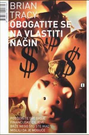 OBOGATITE SE NA VLASTITI NAČIN