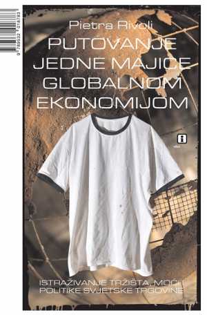 PUTAVANJE JEDNE MAJICE GLOBALNOM EKONOMIJOM