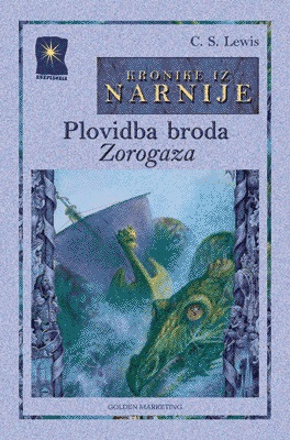 KRONIKE IZ NARNIJE - PLOVIDBA BRODA ZOROGAZA