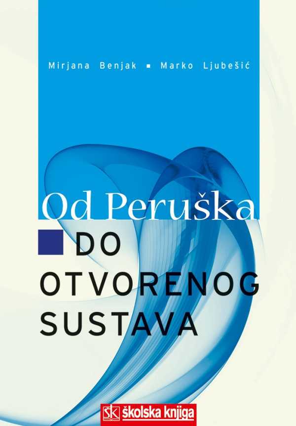 OD PERUŠKA DO OTVORENOG SUSTAVA