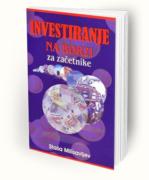INVESTIRANJE NA BORZI ZA ZAČETNIKE