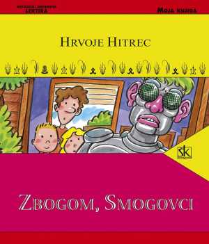 ZBOGOM, SMOGOVCI