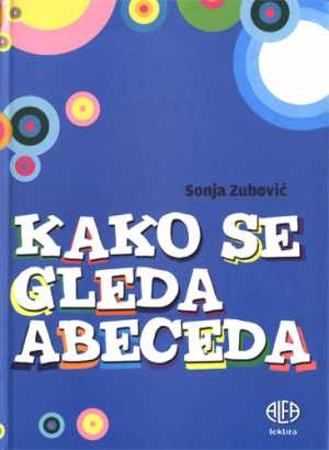 KAKO SE GLEDA ABECEDA