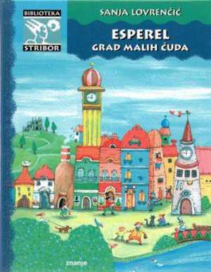ESPEREL - GRAD MALIH ČUDA