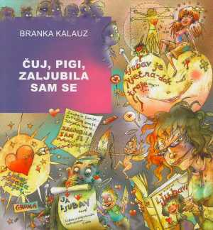 ČUJ, PIGI, ZALJUBILA SAM SE
