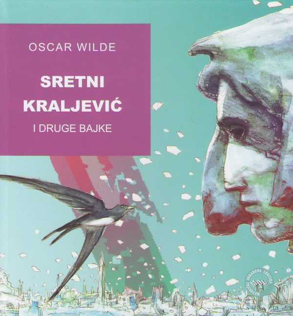 SRETNI KRALJEVIĆ I DRUGE BAJKE