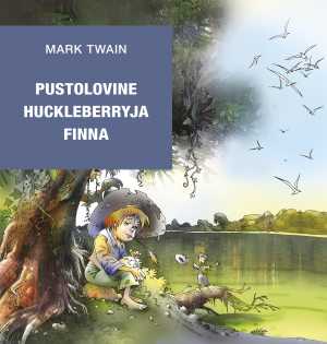 PUSTOLOVINE HUCKLEBERRY FINNA