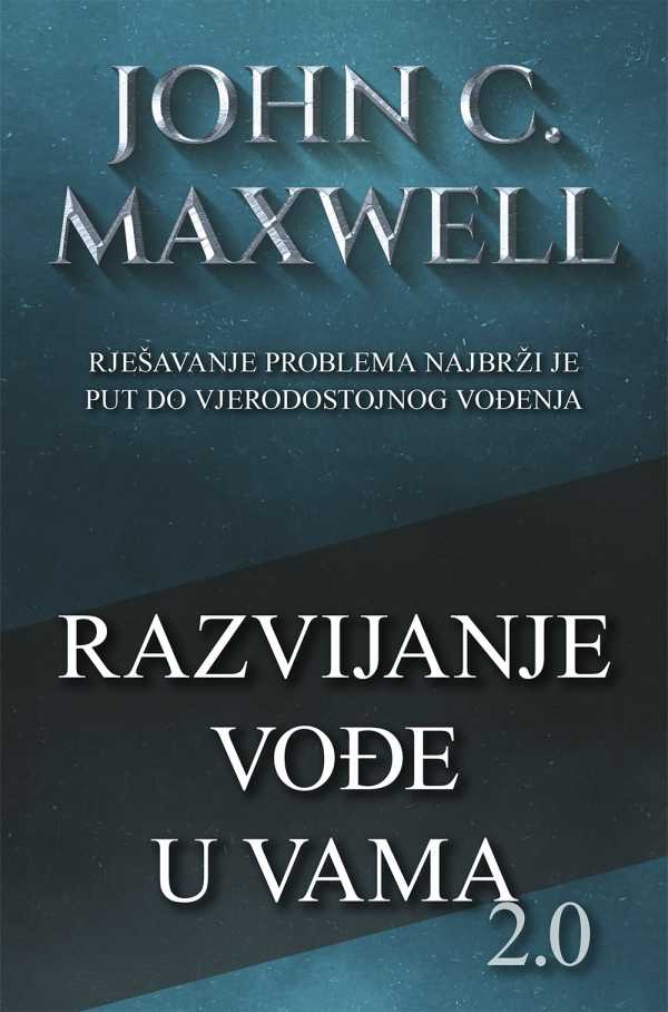RAZVIJANJE VOĐE U VAMA 2.0 RAZVIJANJE VOĐE U VAMA 2.0