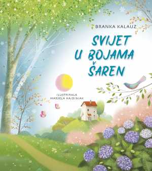 SVIJET U BOJAMA ŠAREN