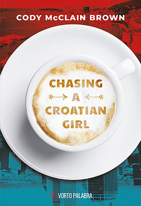 CHASING A CROATIAN GIRL
