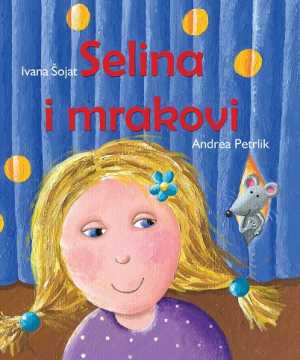 SELINA I MRAKOVI