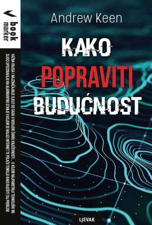 KAKO POPRAVITI BUDUĆNOST