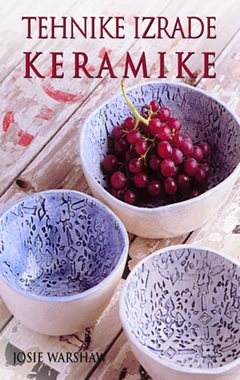 TEHNIKE IZRADE KERAMIKE