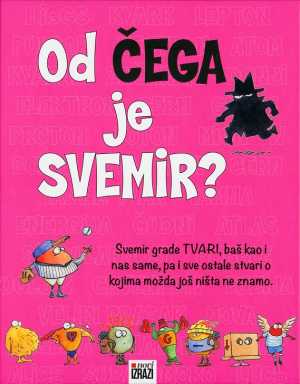 OD ČEGA JE SVEMIR?