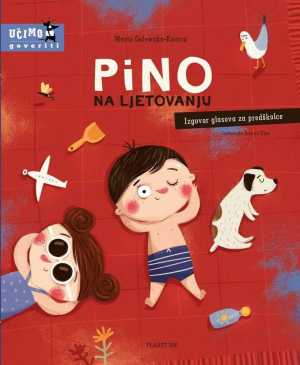 PINO NA LJETOVANJU - izgovor glasova za predškolce