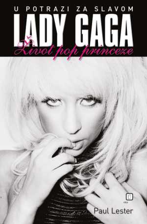 LADY GAGA - U POTRAZI ZA SLAVOM