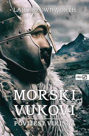 MORSKI VUKOVI - POVIJEST VIKINGA