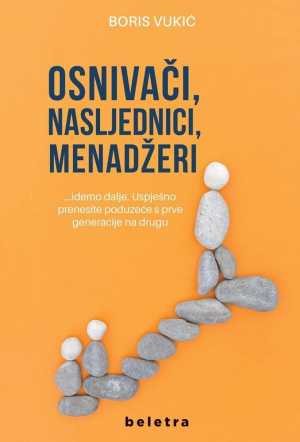 OSNIVAČI, NASLJEDNICI, MENADŽERI
