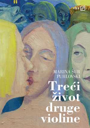 TREĆI ŽIVOT DRUGE VIOLINE