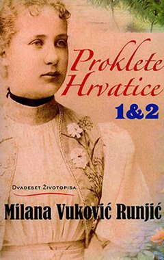 PROKLETE HRVATICE 1 I 2 - DVADESET ŽIVOTOPISA