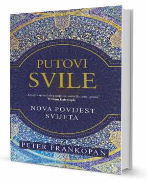 PUTOVI SVILE - NOVA POVIJEST SVIJETA