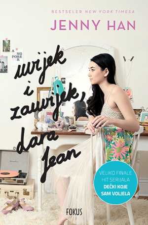 DEČKI KOJE SAM VOLJELA 3: UVIJEK I ZAUVIJEK, LARA JEAN