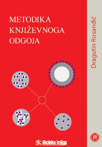 METODIKA KNJIŽEVNOGA ODGOJA METODIKA KNJIŽEVNOGA ODGOJA