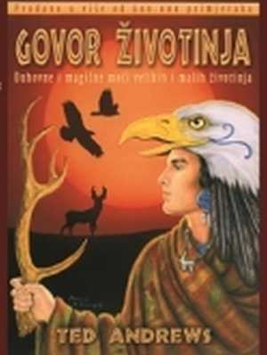 GOVOR ŽIVOTINJA - DUHOVNE I MAGIČNE MOĆI ŽIVOTINJA