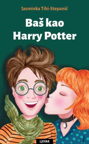 BAŠ KAO HARRY POTTER