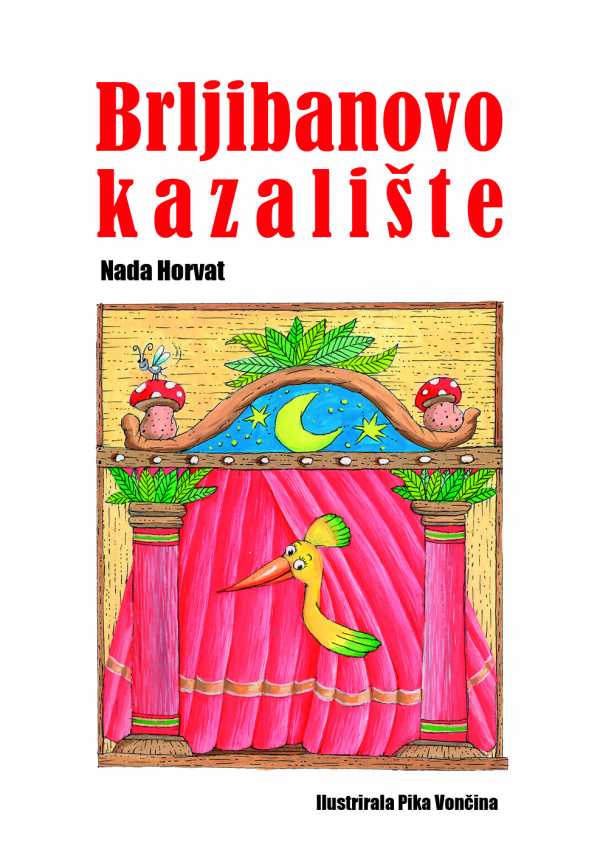 BRLJIBANOVO KAZALIŠTE - VIŠE OD STOTINU KRATKIH LUTKARSKIH IGROKAZA