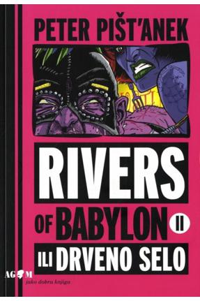 RIVERS OF BABYLON II ILI DRVENO SELO