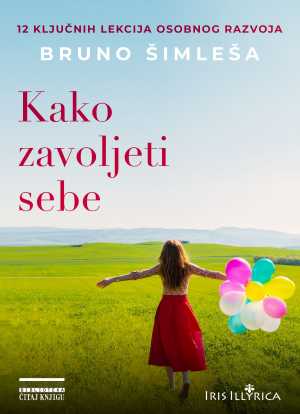 KAKO ZAVOLJETI SEBE
