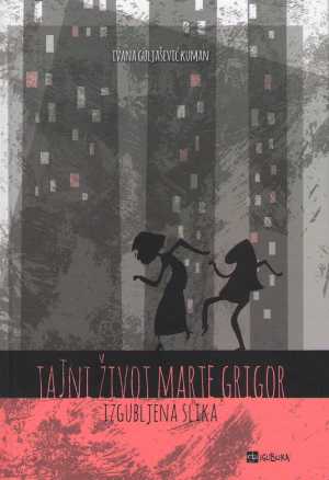 TAJNI ŽIVOT MARTE GRIGOR - IZGUBLJENA SLIKA