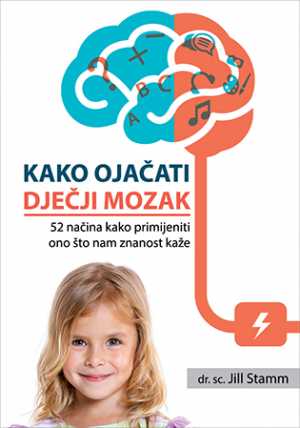 KAKO OJAČATI DJEČJI MOZAK