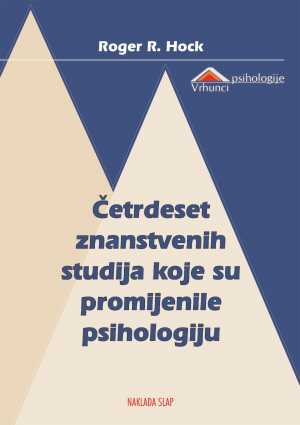 ČETRDESET ZNANSTVENIH STUDIJA KOJE SU PROMIJENILE PSIHOLOGIJU