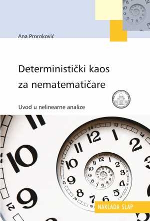 DETERMINISTIČKI KAOS ZA NEMATEMATIČARE