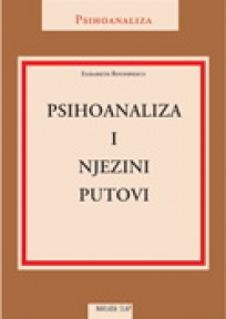 PSIHOANALIZA I NJEZINI PUTOVI