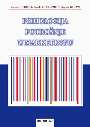 PSIHOLOGIJA POTROŠNJE U MARKETINGU