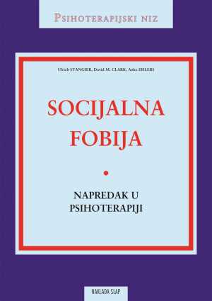 SOCIJALNA FOBIJA - NAPREDAK U PSIHOTERAPIJI