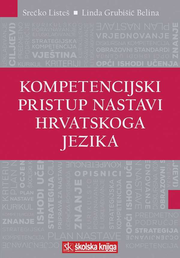 KOMPETENCIJSKI PRISTUP NASTAVI HRVATSKOGA JEZIKA
