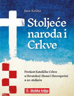 STOLJEĆE NARODA I CRKVE