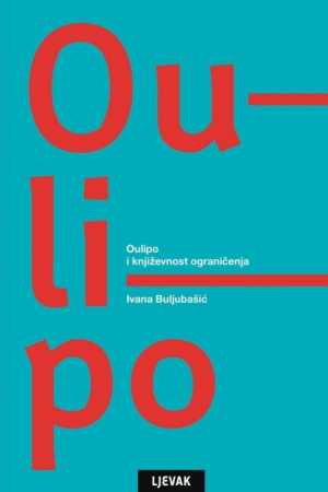 OULIPO I KNJIŽEVNOST OGRANIČENJA